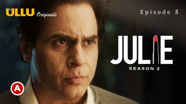 Julie Season 2 Part-2 Ullu Hot Porn Web Series 2022 Episode 5