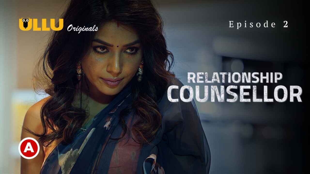Relationship Counsellor Part 1 Ullu Hot Web Series 2021 Ep 2