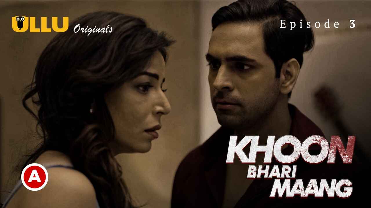 1280px x 720px - Khoon Bhari Maang Part-1 Ullu Hindi Hot Web Series Episode 3