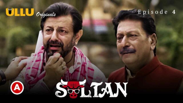 Sultan Part 2 Ullu Originals 2022 Hindi Porn Web Series Ep 4