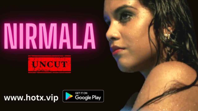Nirmala Uncut 2023 Hotx Vip Hindi Uncut XXX Video