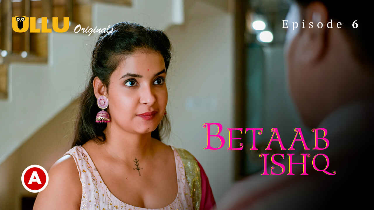 Betaab Ishq Part 2 2023 Ullu Hindi Sex Web Series Episode 6