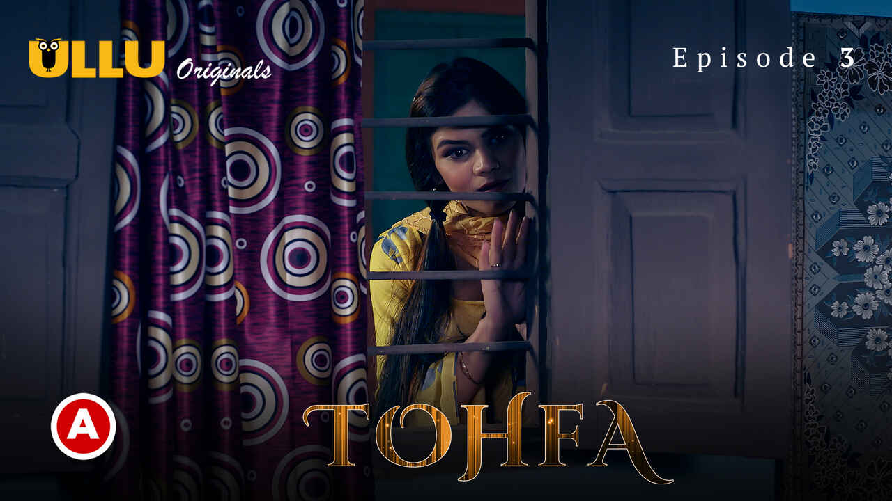 Tohfa 2023 Ullu Originals Hindi XXX Web Series Episode 3