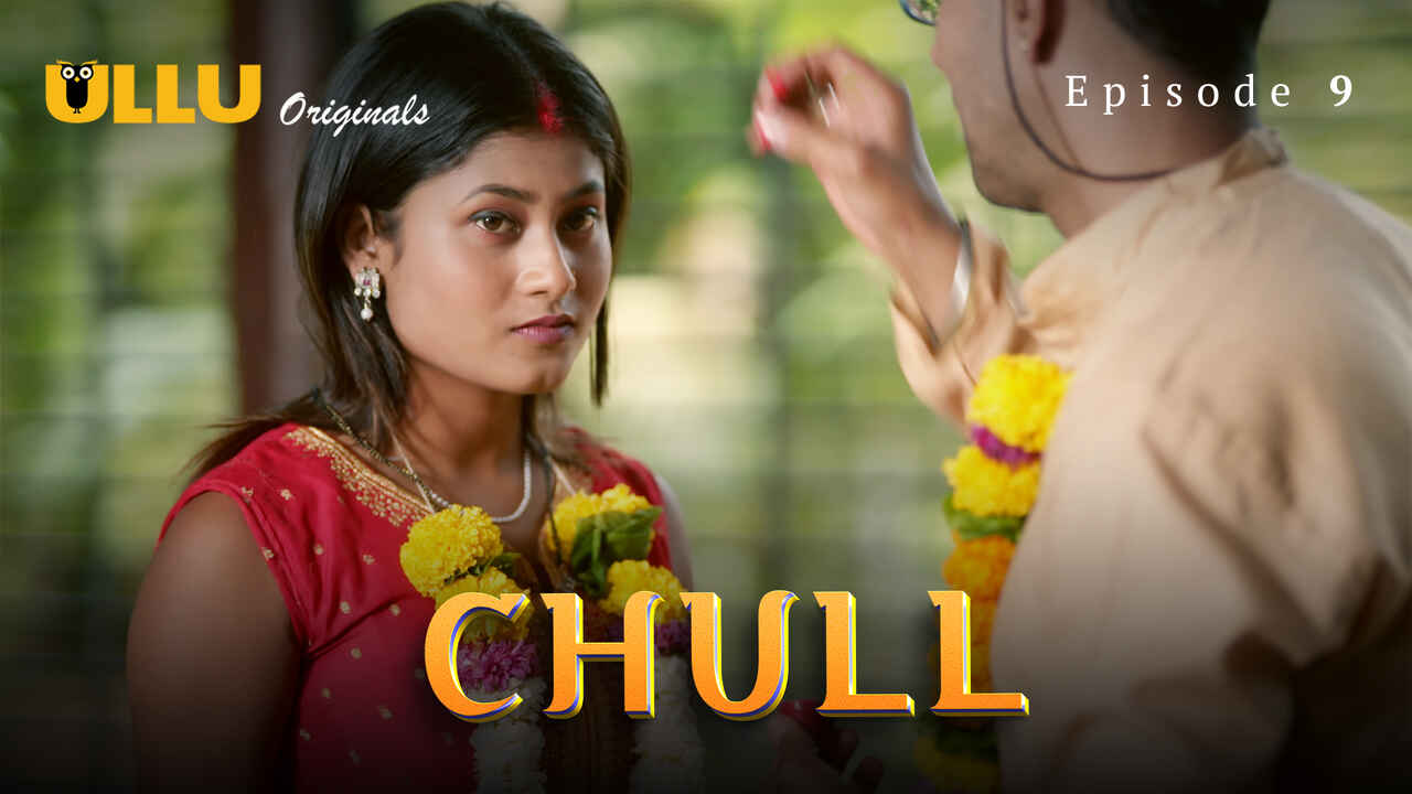 Chull Part 3 2023 Ullu Originals Hindi Sex Web Series Ep 9