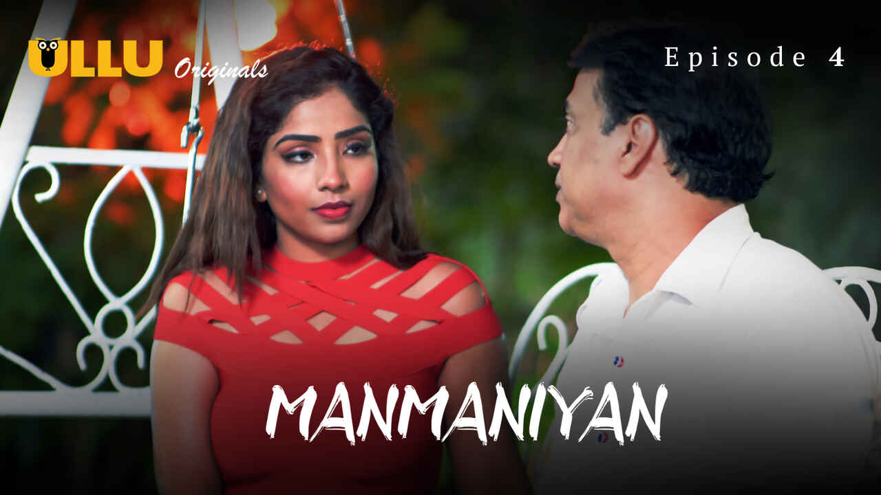 Manmaniyan Part 2 2023 Ullu Hindi Sex Web Series Episode 4