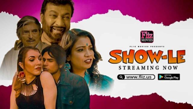 Show Le 2023 Flizmovies Hindi Sex Web Series Episode 1