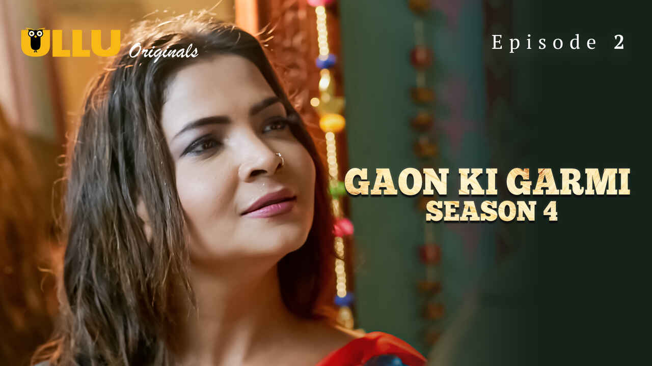 Gaon Ki Garmi Season 4 2023 Ullu Hindi Sex Web Series Ep 2