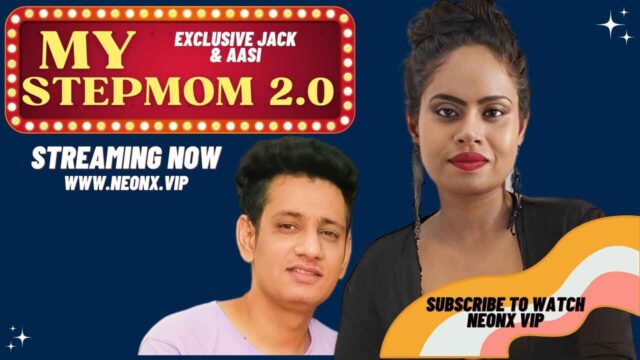 My Stepmom 2.0 2023 Neonx Originals Hindi Uncut Sex Video