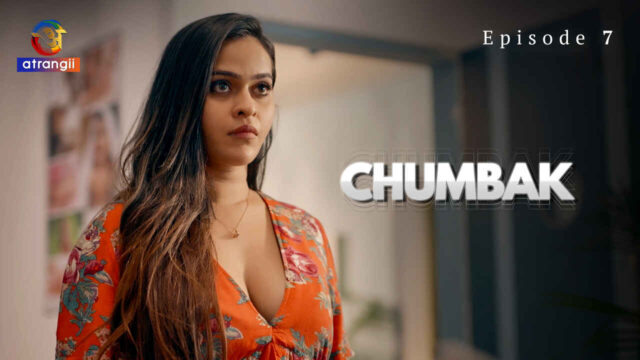Chumbak 2023 Atrangii Originals Hindi Sex Web Series Ep 7