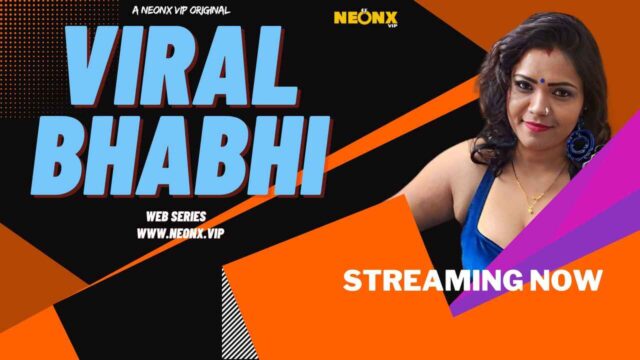 Viral Bhabhi 2023 Neonx Originals Hindi Uncut Sex Video