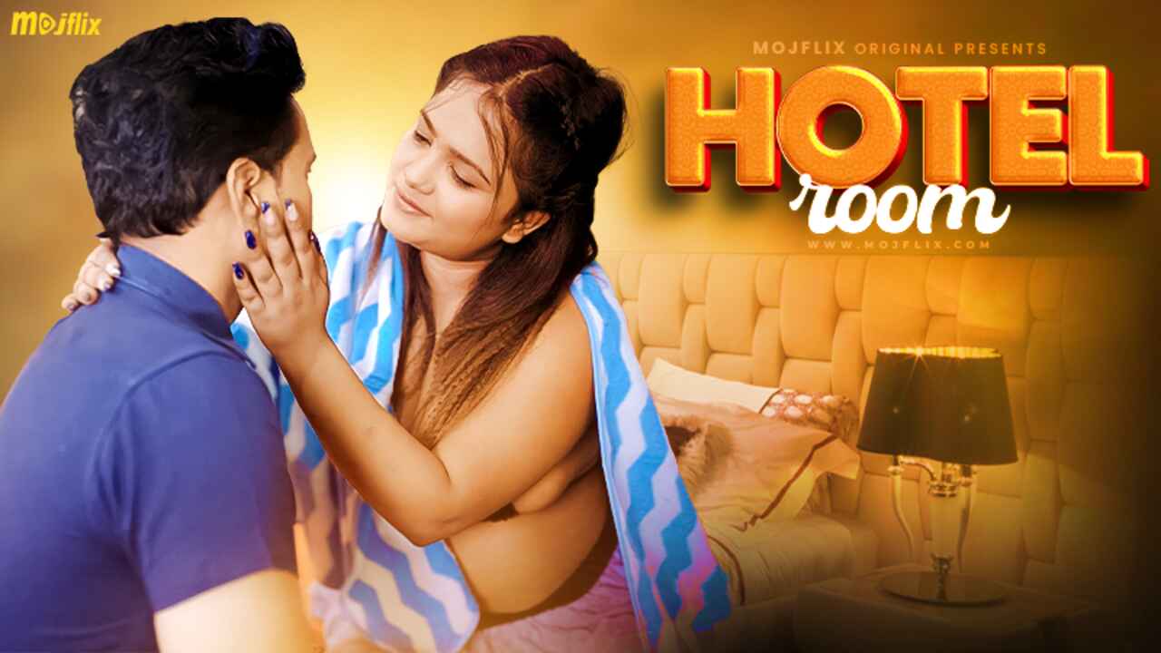 Hotel Room 2024 Mojflix Originals Hindi Uncut Sex Video