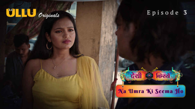 Na Umra Ki Seema Ho 2024 Ullu Hindi Sex Web Series Episode 3