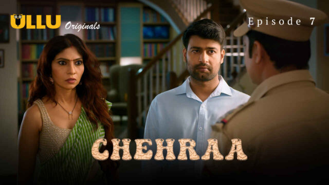 Chehraa 2024 Ullu Originals Hindi Sex Web Series Episode 7