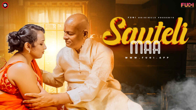 Sauteli Maa 2024 Fugi App Originals Hindi Uncut Sex Video