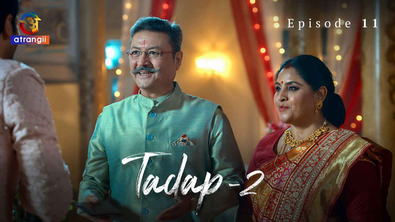 Tadap 2 2024 Atrangii Originals Sex Web Series Episode 11