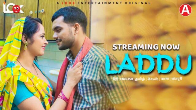 Laddu 2024 Look Entertainment Hindi Sex Web Series Ep 1