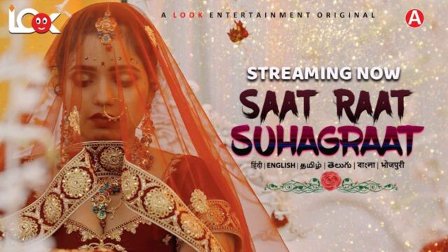 Saat Raat Suhagraat 2024 Look Entertainment Sex Web Series Ep 1