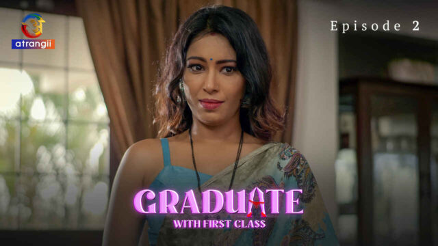 Graduate With First Class 2024 Atrangii XXX Web Series Ep 2