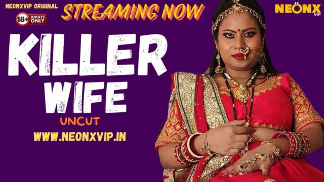 Killer Wife 2024 Neonx Vip Hindi Uncut XXX Video