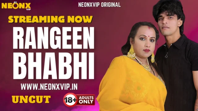 Rangeen Bhabhi Uncut 2025 Neonx Vip Hindi Uncut XXX Video